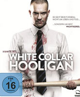 Хулиган с белым воротничком Смотреть Онлайн / White Collar Hooligan [2012]